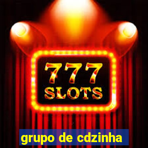 grupo de cdzinha